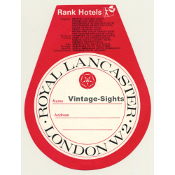 London / UK: Royal Lancaster Hotel, Rank Hotels (Vintage Luggage Label)