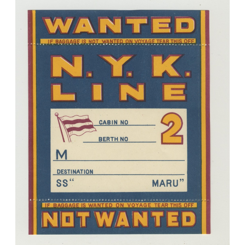 N.Y.K. Shipping Line - Baggage Wanted In Cabin 2nd Class (Vintage Luggage Label) MARU