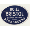 Strasbourg / France: Hotel Bristol - En Face La Gare (Vintage Luggage Label)