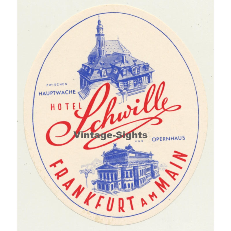 Frankfurt Am Main / Germany: Hotel Schwille (Vintage Luggage Label)