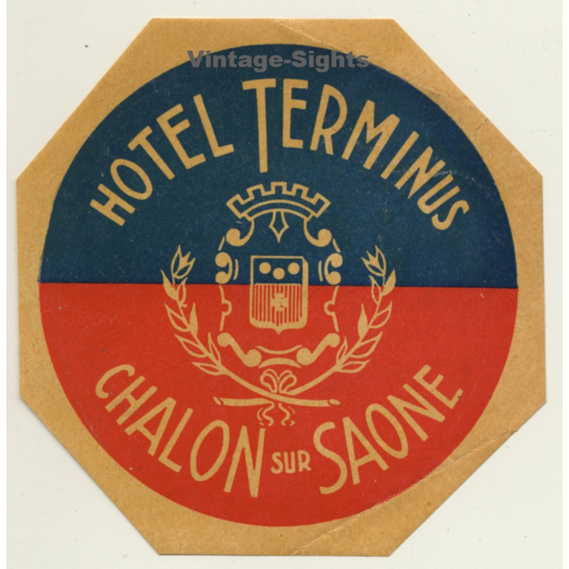 Chalon Sur Saone / France: Hotel Terminus (Vintage Luggage Label)