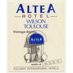 Toulouse / France: Altea Hotel Wilson (Vintage Self Adhesive Sticker)