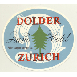 Zürich / Switzerland: Grand Hotel Dolder Zurich (Vintage Luggage Label)