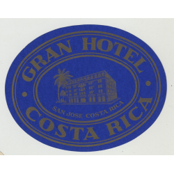 Gran Hotel - San Jose / Costa Rica (Vintage Luggage Label)
