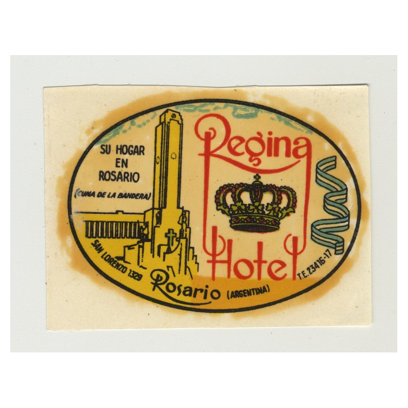 Regina Hotel - Rosario / Argentina (Vintage Roll On Luggage Label) Regina Hotel - Rosario / Argentina (Vintage Roll On Luggage Label)