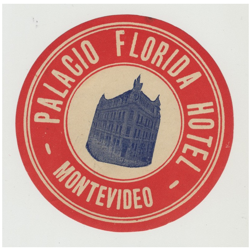 Palacio Hotel - Montevideo / Uruguay (Vintage Luggage Label)