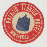 Palacio Hotel - Montevideo / Uruguay (Vintage Luggage Label)