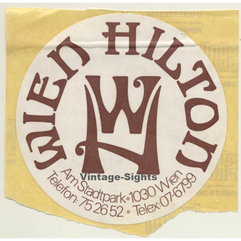 Vienna / Austria: Wien Hilton Hotel (Vintage Self Adhesive Luggage Label / Sticker)