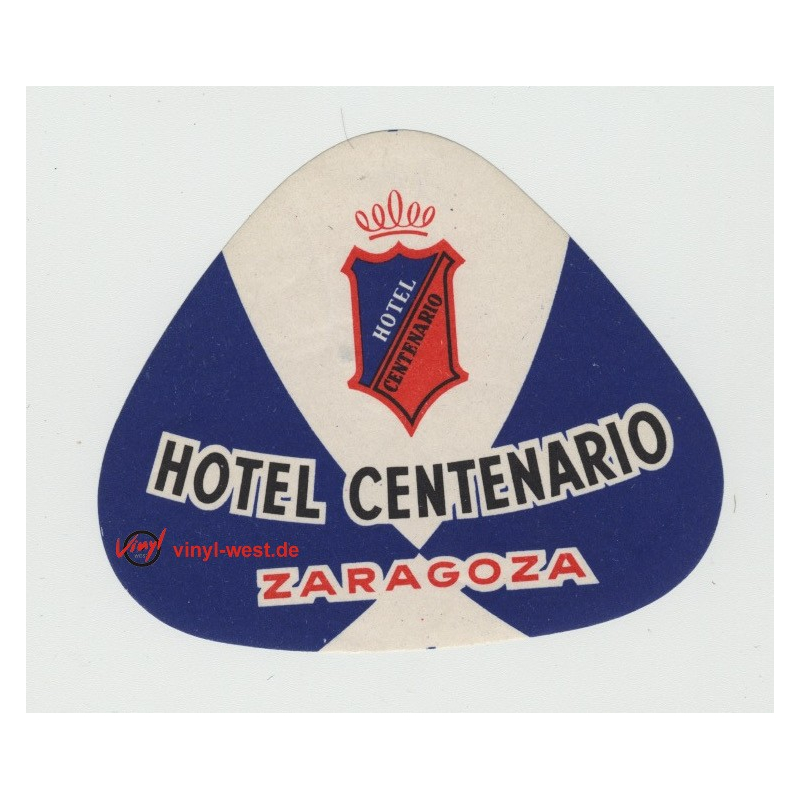 Hotel Centenario - Zaragoza / Spain (Vintage Luggage Label)