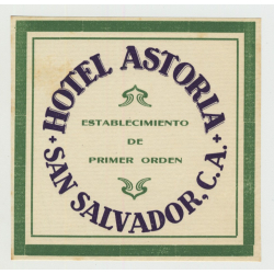 Hotel Astoria - San Salvador / El Salvador (Vintage Luggage Label Large)