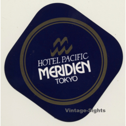 Tokyo / Japan: Hotel Pacific Meridien (Vintage Self Adhesive Luggage Label / Sticker)