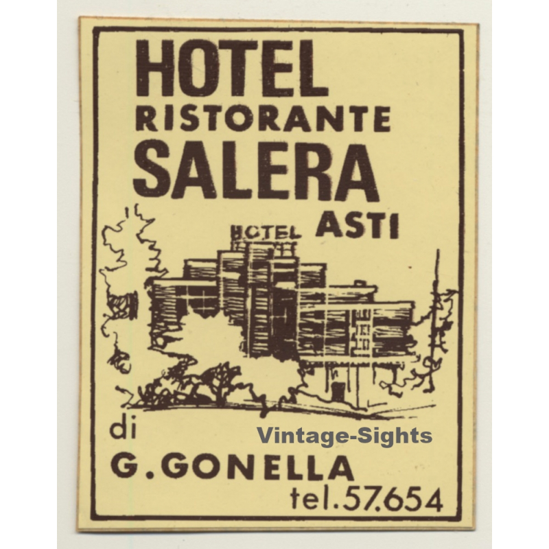 Asti / Italy: Hotel Ristorante Salera / Gonella (Vintage Self Adhesive Luggage Label / Sticker)