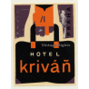 Prague / Czech Republic: Hotel Kriván (Vintage Roll On Luggage Label)