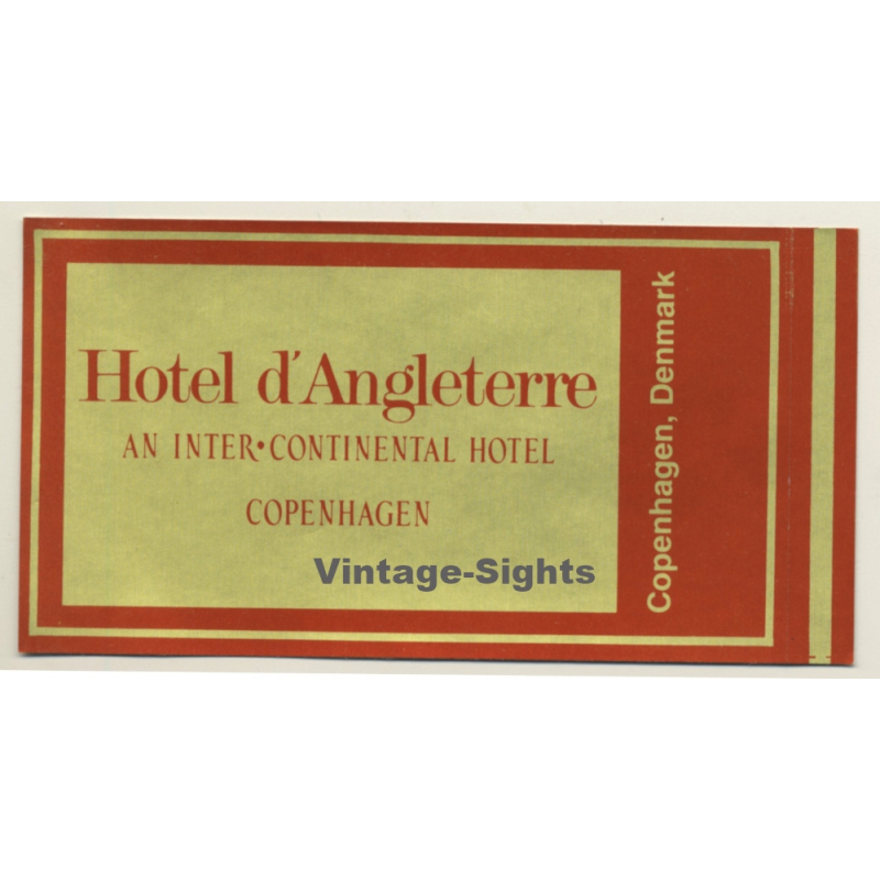 Copenhagen / Denmark: Hotel D'Angleterre - Inter Continental (Vintage Self Adhesive Luggage Label / Sticker)