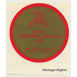 Salzburg / Austria: Hotel Österreichischer Hof (Vintage Self Adhesive Luggage Label / Sticker)