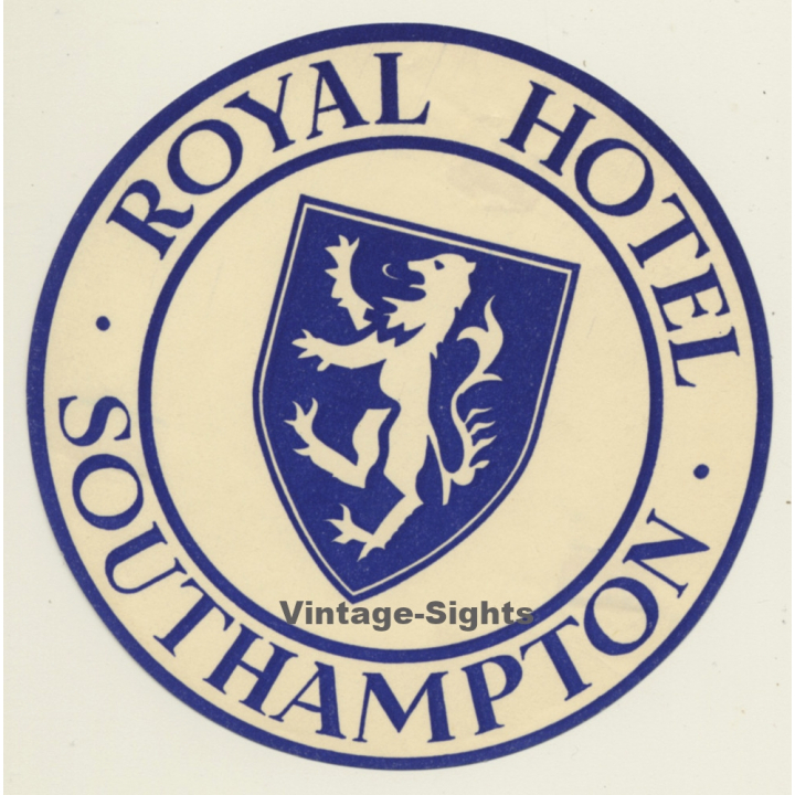 Southampton / UK: Royal Hotel - Lion Coat Of Arms (Vintage Luggage Label)