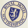 Southampton / UK: Royal Hotel - Lion Coat Of Arms (Vintage Luggage Label)