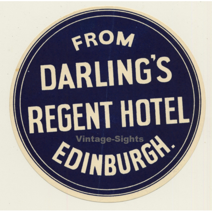 Edinburgh - Scotland / UK: From Darling's Regent Hotel (Vintage Luggage Label)
