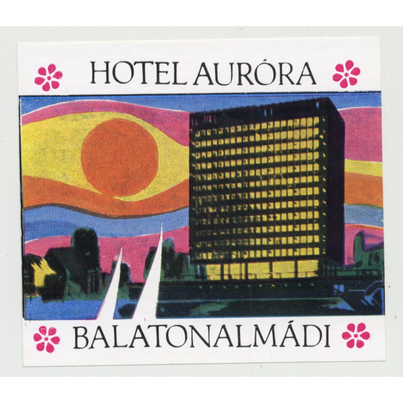 Hotel Aurora / Balatonalmadi / Hungary (Vintage Luggage Label)