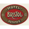 Rome / Italy: Hotel Bristol (Vintage Luggage Label: Richter & C.Naples)