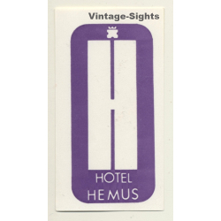 Sofia / Bulgaria: Hotel Hemus (Vintage Luggage Label)