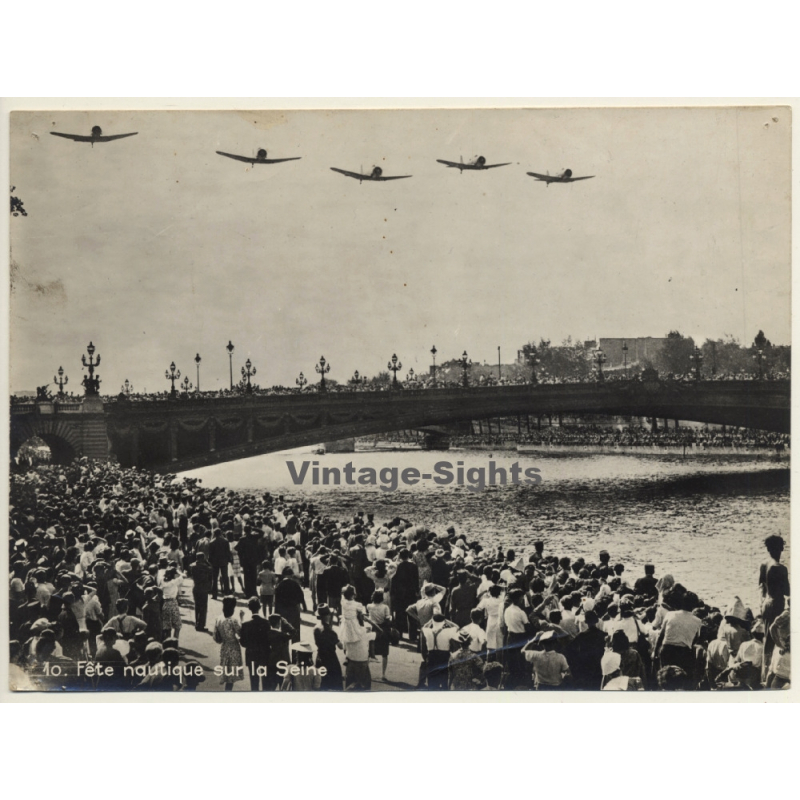 Paris / France: 10.Fête Nautique Sur La Seine / Pont Alexandre III Avions (Vintage Photo ~1940s/1950s)
