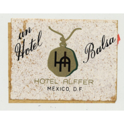 Hotel Alffer - Mexico, D.F. / Mexico (Vintage self Adhesive Luggage Label)