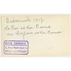 Dixmude: Le Roi & La Reine Au Boyau De La Mort*2 WW1 (Vintage Photo 1917)