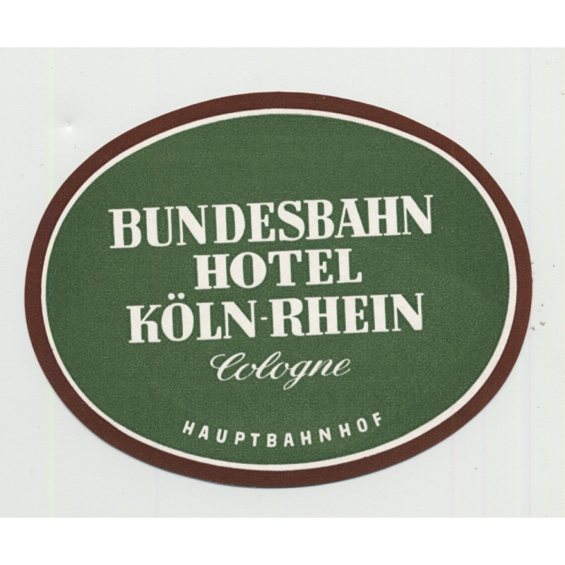 Bundesbahn Hotel Köln-Rhein - Cologne / Germany (Vintage Luggage Label)
