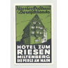 Hotel Zum Riesen - Miltenberg Am Main / Germany (Vintage Luggage Label 1940s)