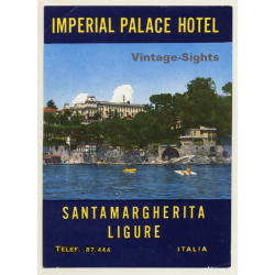 Santa Margherita / Italy: Imperial Palace Hotel (Vintage Luggage Label)