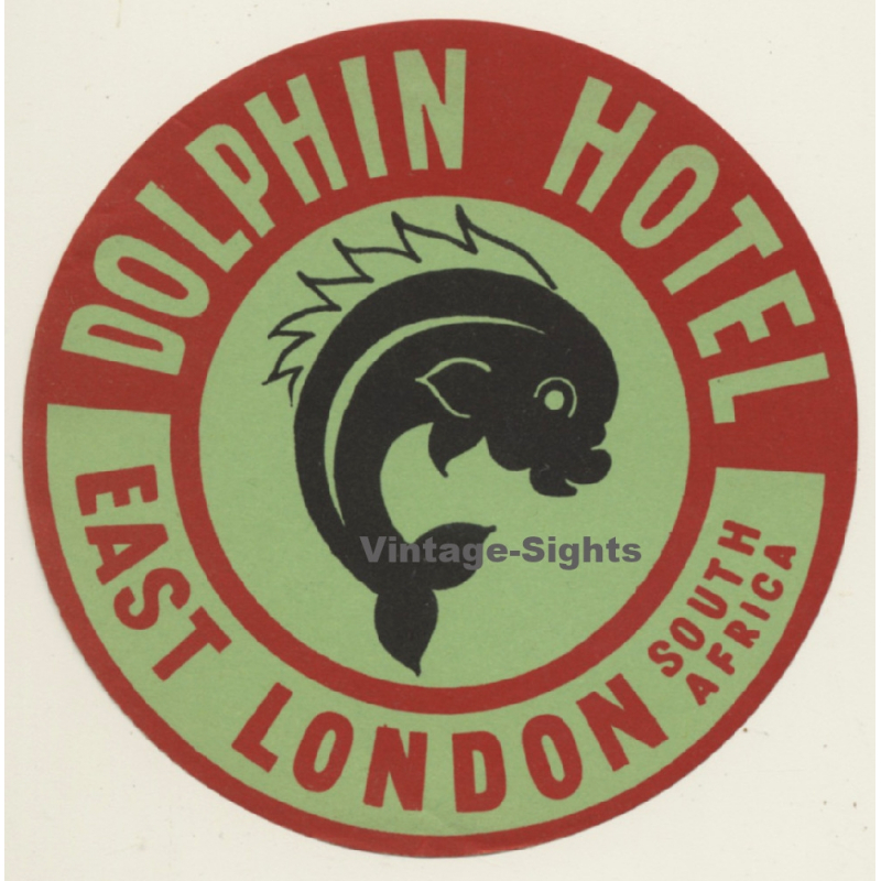 East London / South Africa: Dolphin Hotel*2 (Vintage Luggage Label)