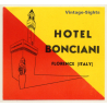 Florence / Italy: Hotel Bonciani (Vintage Luggage Label ~1950s)