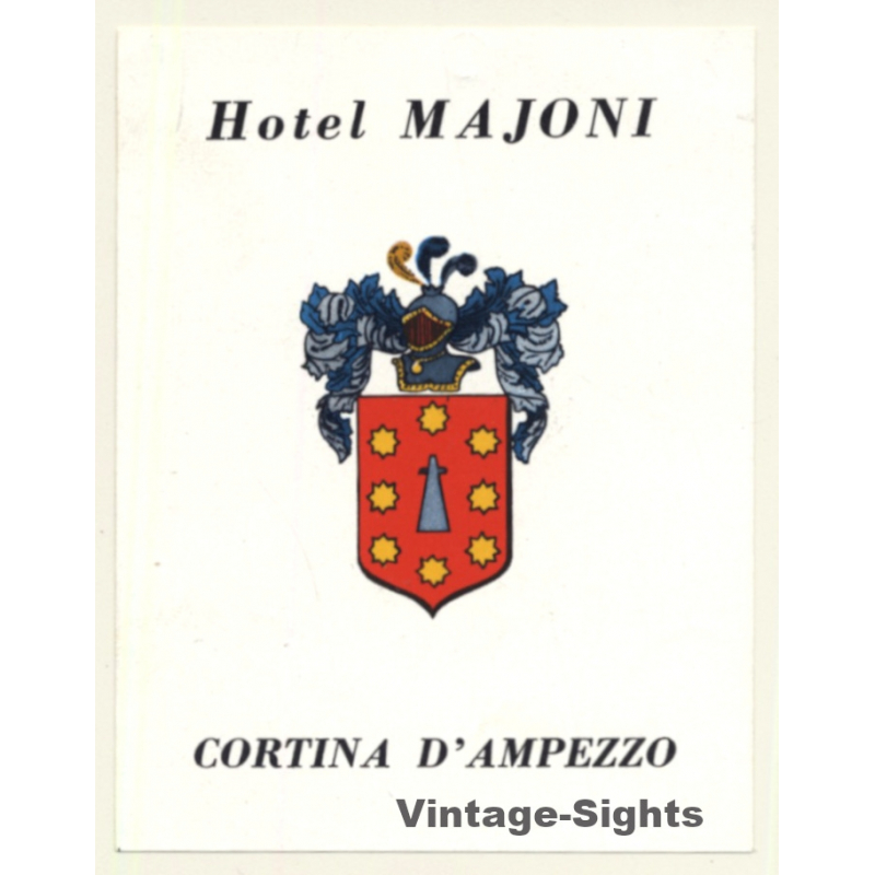 Cortina D'Ampezzo / Italy: Hotel Majoni - Coat Of Arms (Vintage Luggage Label)