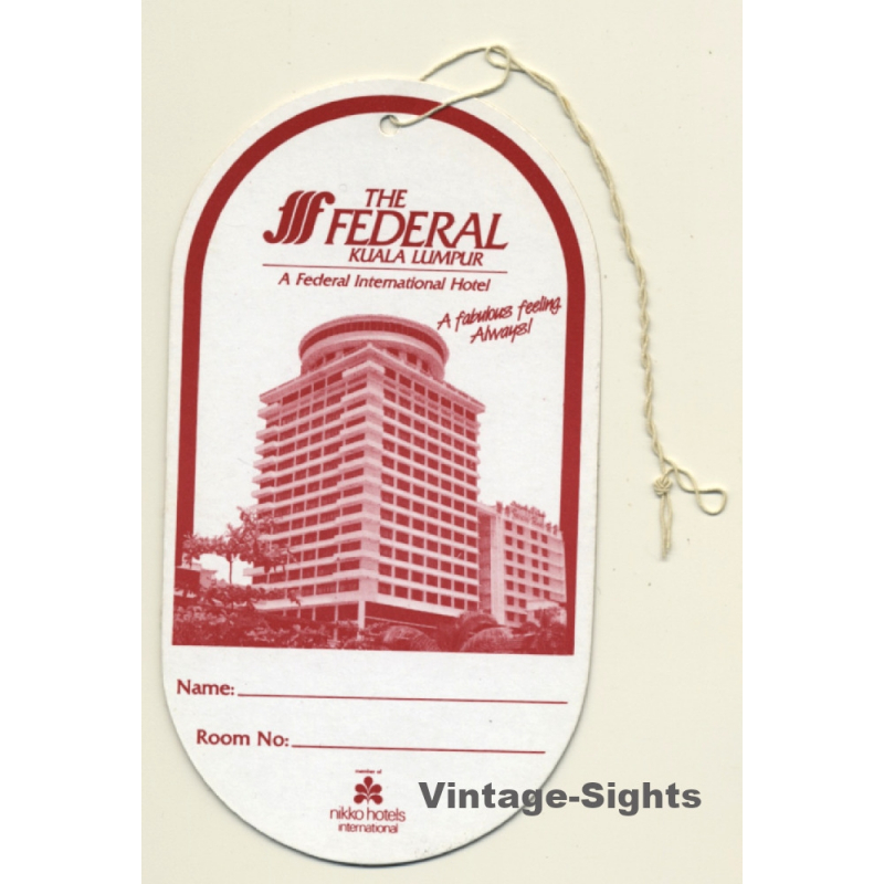 Kuala Lumpur / Malaysia: The Federal (Vintage Hotel Luggage Tag)