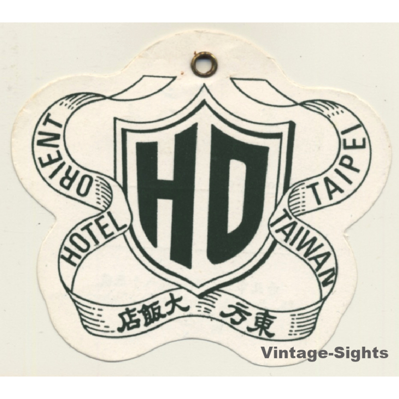 Taipei / Taiwan: Hotel Orient HD (Vintage Hotel Luggage Tag)