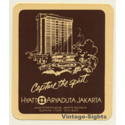 Jakarta / Indonesia: Hyatt Aryaduta Hotel (Vintage Self Adhesive Luggage Label / Sticker)