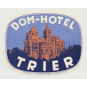 Dom-Hotel - Trier / Germany (Vintage Luggage Label ~1950s)