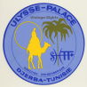 Djerba / Tunisia: Ulysse-Palace / Steigenberger Hotel (Vintage Luggage Label 1970s)
