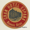 Buenos Aires / Argentina: Gran Hotel España (Vintage Luggage Label)