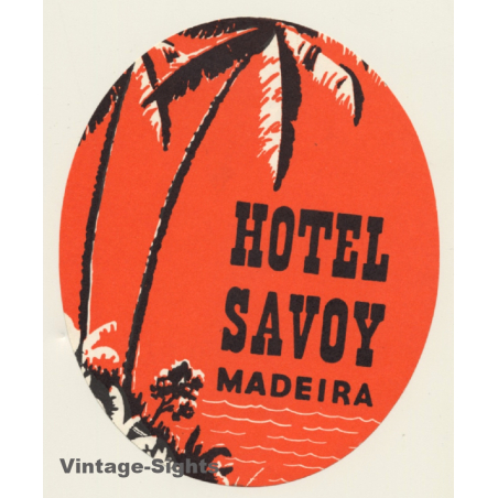 Madeira / Portugal: Hotel Savoy - Palm Tree (Vintage Luggage Label ~1950s/1960s)
