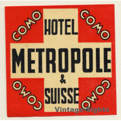 Como / Switzerland: Hotel Metropole & Suisse  (Vintage Luggage Label)