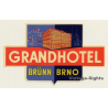Brno - Brünn / Czech Republic: Grand Hotel (Vintage Luggage Label)