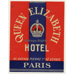 Paris / France: Queen Elizabeth Hotel (Vintage Luggage Label)
