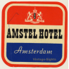 Amsterdam / Netherlands: Amstel Hotel (Vintage Luggage Label)
