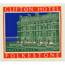 Clifton Hotel (Trust House) - Folkstone / Great Britain (Vintage Luggage Label 1950s)
