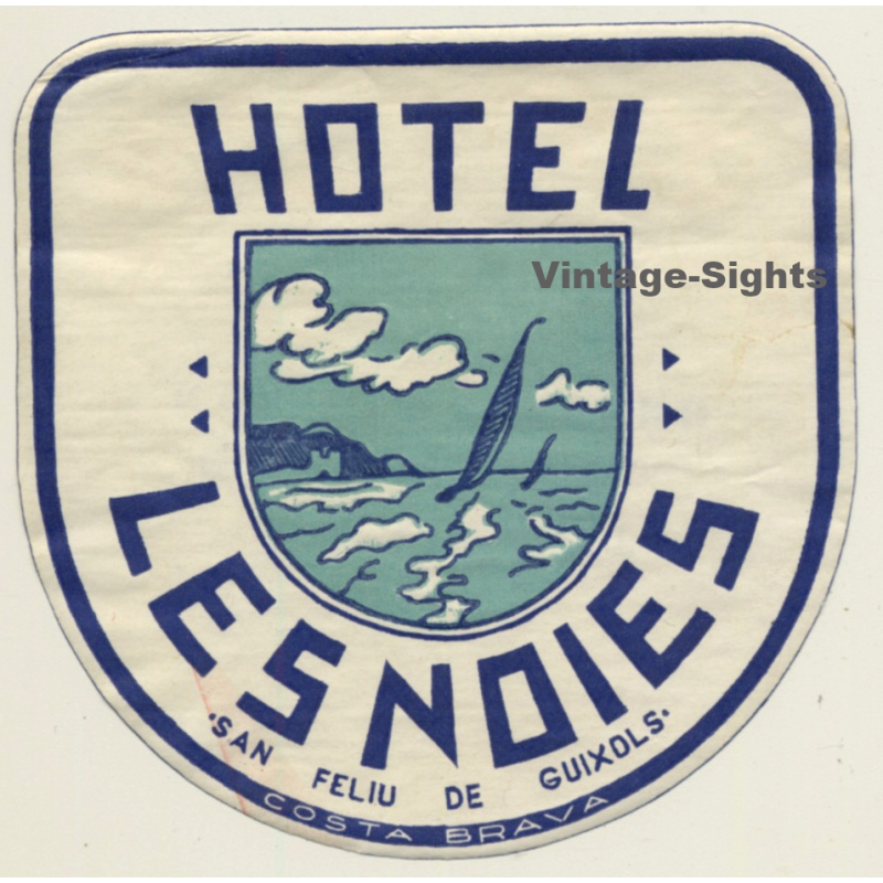 San Feliu De Guixols / Spain: Hotel Les Noies (Vintage Luggage Label)