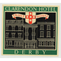 Clarendon Hotel (Trust House) - Derby / Great Britain (Vintage Luggage Label 1950s)
