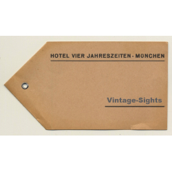 Munich / Germany: Hotel Vier Jahreszeiten München (Vintage Luggage Tag)