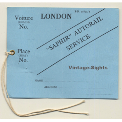 London / UK: Saphir Autorail Service (Vintage Luggage Tag)